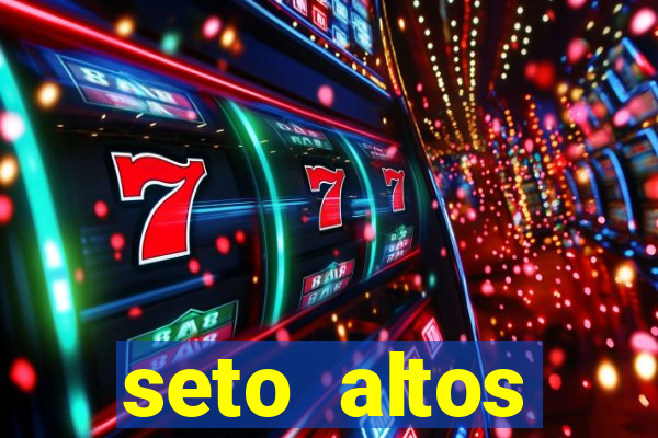 seto altos parametros para mim e para os outros